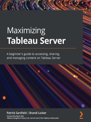 cover image of Maximizing Tableau Server